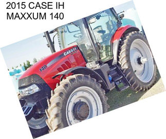 2015 CASE IH MAXXUM 140