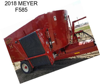 2018 MEYER F585