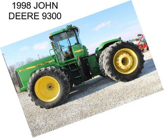 1998 JOHN DEERE 9300