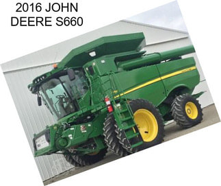 2016 JOHN DEERE S660