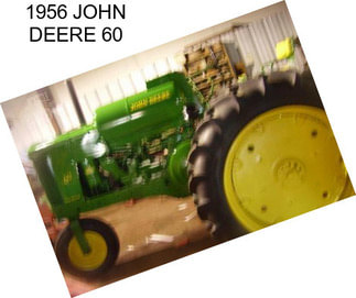 1956 JOHN DEERE 60