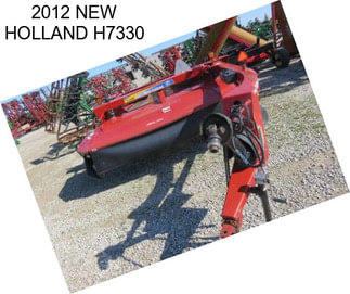 2012 NEW HOLLAND H7330