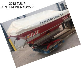 2012 TULIP CENTERLINER SX2500