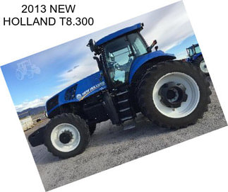 2013 NEW HOLLAND T8.300
