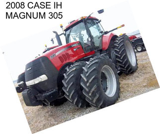 2008 CASE IH MAGNUM 305