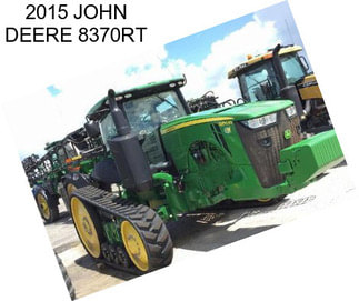 2015 JOHN DEERE 8370RT