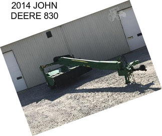 2014 JOHN DEERE 830