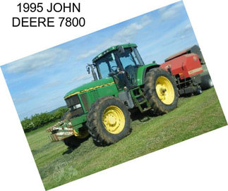 1995 JOHN DEERE 7800