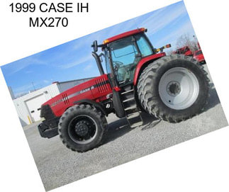 1999 CASE IH MX270