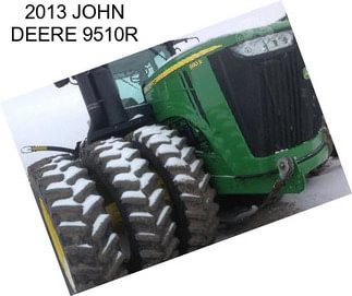 2013 JOHN DEERE 9510R