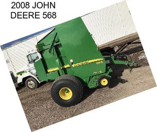 2008 JOHN DEERE 568