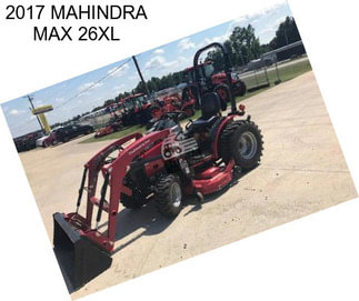 2017 MAHINDRA MAX 26XL