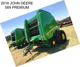 2016 JOHN DEERE 569 PREMIUM