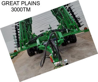 GREAT PLAINS 3000TM