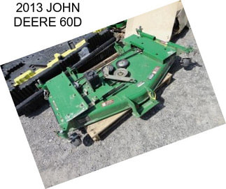 2013 JOHN DEERE 60D