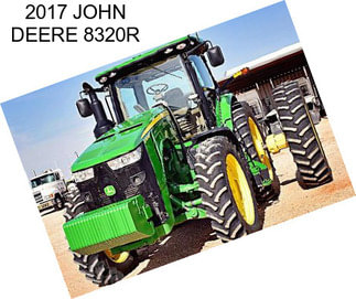 2017 JOHN DEERE 8320R