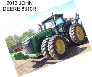 2013 JOHN DEERE 8310R