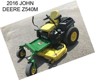 2016 JOHN DEERE Z540M