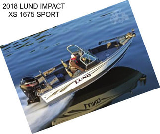 2018 LUND IMPACT XS 1675 SPORT