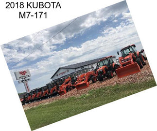 2018 KUBOTA M7-171