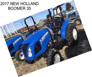 2017 NEW HOLLAND BOOMER 35