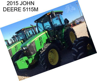 2015 JOHN DEERE 5115M