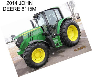 2014 JOHN DEERE 6115M