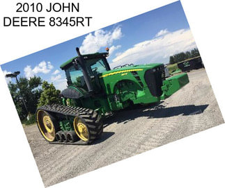 2010 JOHN DEERE 8345RT