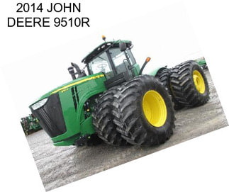 2014 JOHN DEERE 9510R