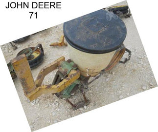 JOHN DEERE 71