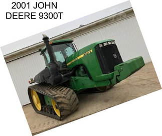 2001 JOHN DEERE 9300T