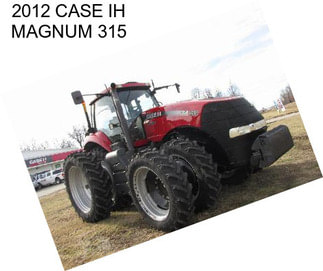 2012 CASE IH MAGNUM 315