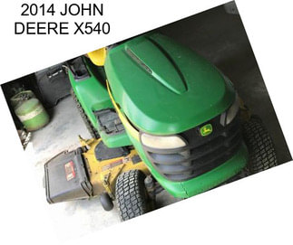 2014 JOHN DEERE X540