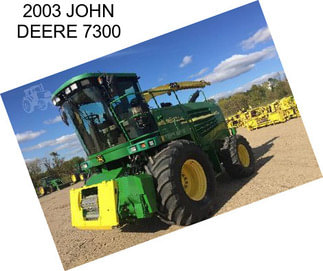 2003 JOHN DEERE 7300