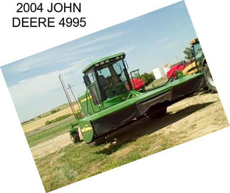 2004 JOHN DEERE 4995