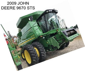 2009 JOHN DEERE 9670 STS