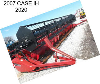 2007 CASE IH 2020