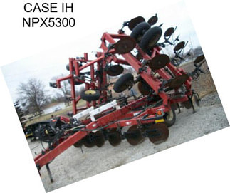 CASE IH NPX5300