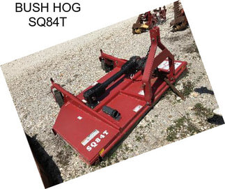 BUSH HOG SQ84T