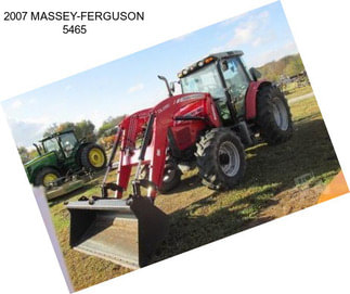 2007 MASSEY-FERGUSON 5465