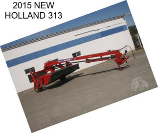 2015 NEW HOLLAND 313