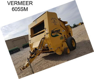 VERMEER 605SM