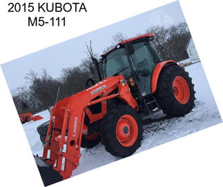 2015 KUBOTA M5-111