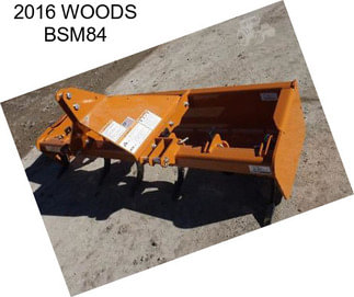 2016 WOODS BSM84