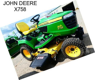 JOHN DEERE X758