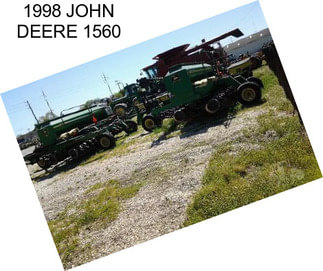 1998 JOHN DEERE 1560