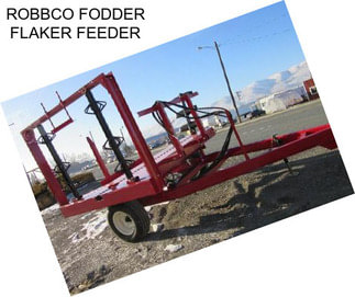 ROBBCO FODDER FLAKER FEEDER