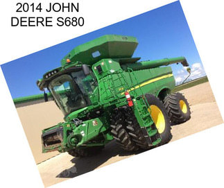 2014 JOHN DEERE S680