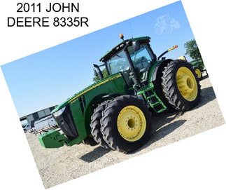 2011 JOHN DEERE 8335R