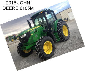 2015 JOHN DEERE 6105M